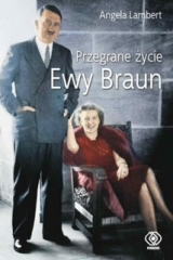 Przegrane życie Ewy Braun